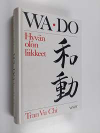 Wa-do : hyvän olon liikkeet