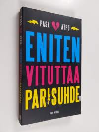 Eniten vituttaa parisuhde