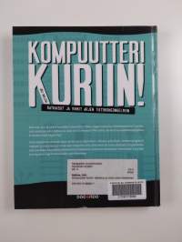 Kompuutteri kuriin! : ratkaisut ja vinkit arjen tietokoneongelmiin