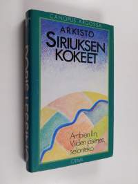 Siriuksen kokeet : Ambien II:n, Viiden jäsenen, selonteko