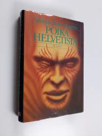 Poika helvetistä : kaksi pienoisromaania