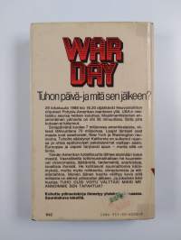 Warday : tuhon päivä - ja mitä sen jälkeen