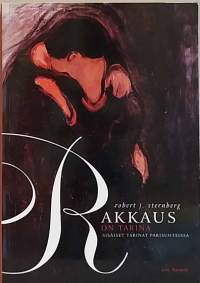 Rakkaus on tarina - Sisäiset tarinat parisuhteessa. (Elämäntaito)