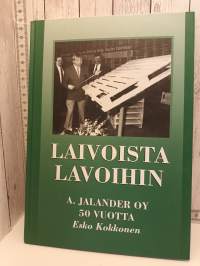 Laivoista lavoihin