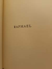 Mietelmiä /  Raphael - kaksikymmenvuotiaan tarina/ Raphael