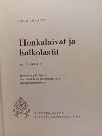 Koiviston merenkulun historia -Koivisto I ja Honkalaivat ja halkolastit -Koivisto II