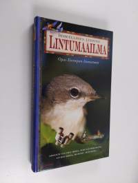 Lintumaailma : Opas Euroopan linnustoon