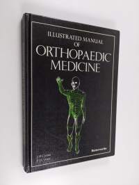 Illustrated manual of orthopaedic medicine