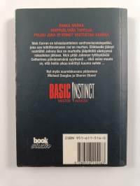 Basic instinct : Vaiston varassa