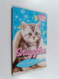 Snuggles the sleepy Kitten