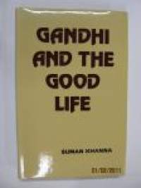Gandhi and the Good Life