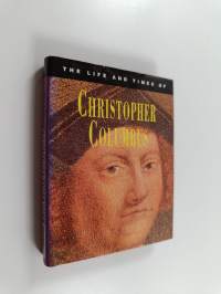 Life and Times of Christopher Columbus