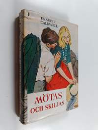 Mötas och skiljas - roman