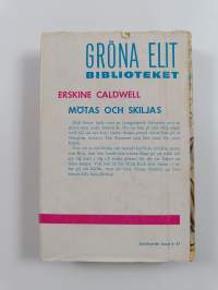 Mötas och skiljas - roman
