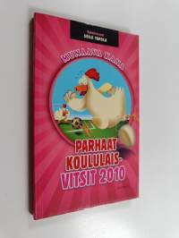 Munaava kana : parhaat koululaisvitsit 2010