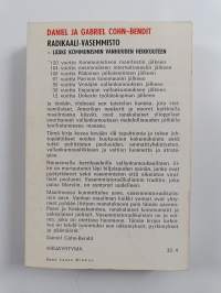 Radikaali - vasemmisto : lääke koomunismin vanhuudenheikkouteen