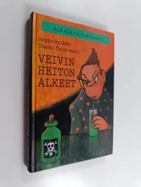 Veivin heiton alkeet : älä elä turhan kauan