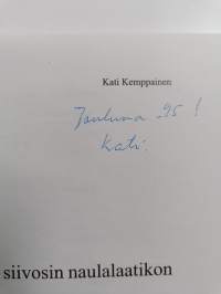 Siivosin naulalaatikon : runoja (signeerattu)