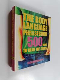 The body language phrasebook : 500 ways to read the signs