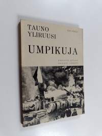 Umpikuja : punaisista pilvistä sinisistä silmistä