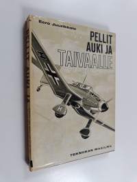 Pellit auki ja taivaalle