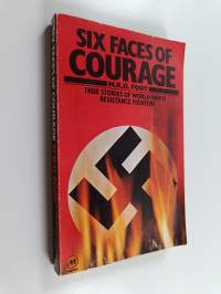 Six Faces of Courage