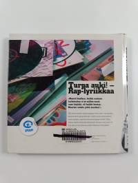Turpa auki! : rap-lyriikkaa