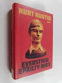 Everstiksi epäilty mies