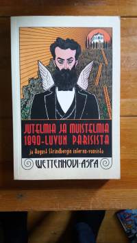 Jutelmia ja muistelmia 1890-luvun Parisista ja August Strindbergin Inferno-vuosista