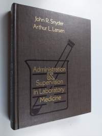 Administration and supervision in laboratory medicine