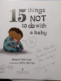15 Things Not to Do with a Baby (tekijän omiste, signeerattu)