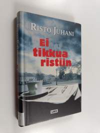 Ei tikkua ristiin