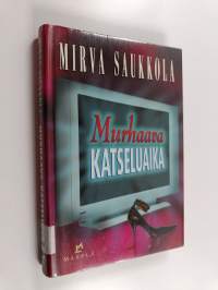 Murhaava katseluaika : jännitysromaani