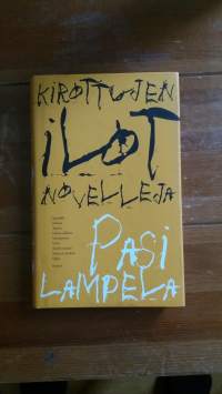 Kirottujen ilot : novelleja