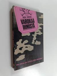 Varokaa ihmistä