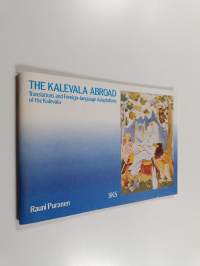 The Kalevala abroad : translations and foreign-language adaptations of the Kalevala