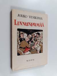 Linnunpiimää : harmittomia tarinoita elämän arkiselta puolelta