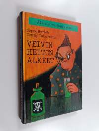 Veivin heiton alkeet : älä elä turhan kauan