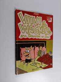 Viivi ja Wagner 2 : Apua, sängyssäni on sika!