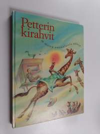 Petterin kirahvit ja muita suomalaisia satuja