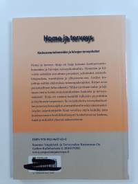 Home ja terveys : kosteusvauriohomeiden ja hiivojen terveyshaitat