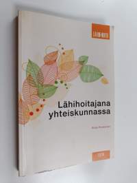Lähihoitajana yhteiskunnassa