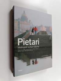 Pietari : metropoli nurkan takana