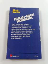 Hullu-Nick hurjana