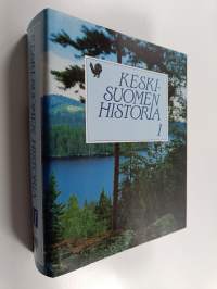 Keski-Suomen historia 1 : Keski-Suomen vanhin historia