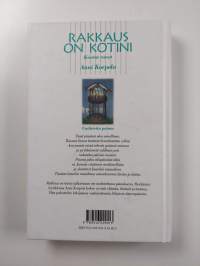 Rakkaus on kotini : kootut runot