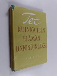 Kuinka teen elämäni onnistuneeksi