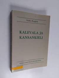 Kalevala ja kansankieli : vanha Kalevala