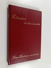 Elämäni helminauha (signeerattu, tekijän omiste)