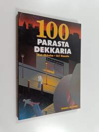 100 parasta dekkaria : elämää suuremmat dekkarit